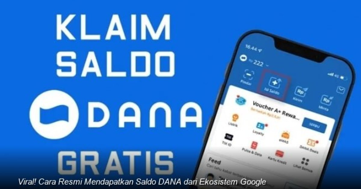 Membongkar Fakta: Cara Resmi Memperoleh Saldo DANA Melalui Ekosistem Layanan Google