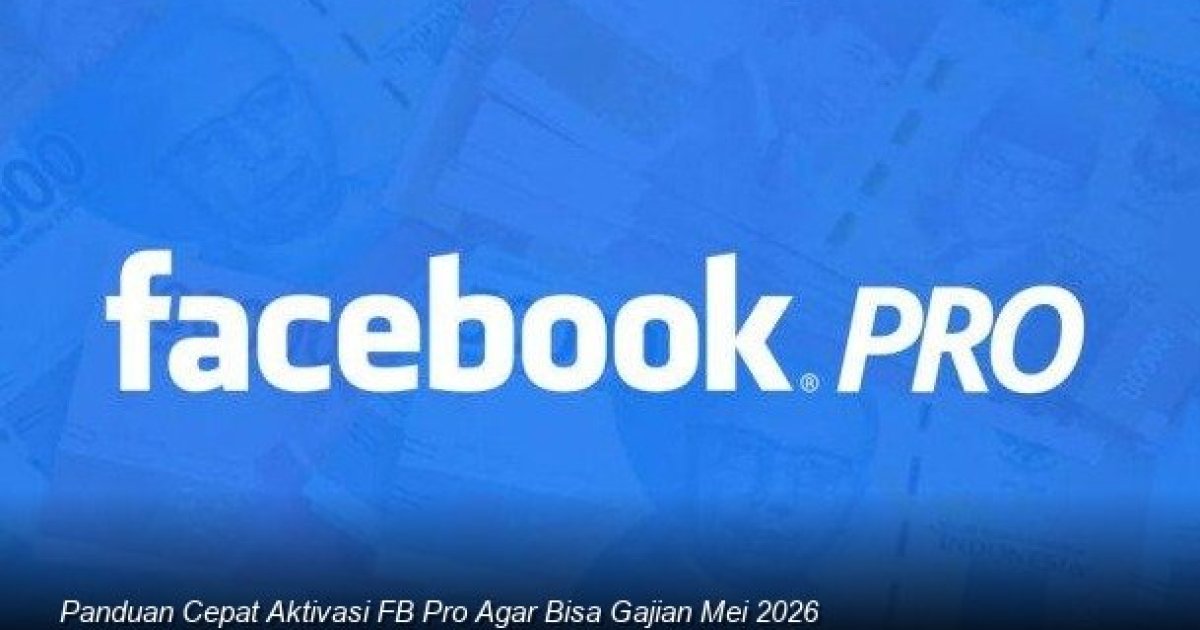 Memaksimalkan Potensi Cuan Facebook Mode Profesional: Panduan Strategis Menuju Monetisasi Mei 2026