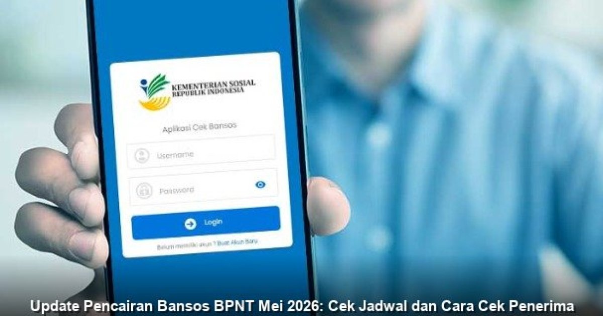 Update Pencairan Bansos BPNT Mei 2026: Cek Jadwal dan Cara Cek Penerima Hari Ini!