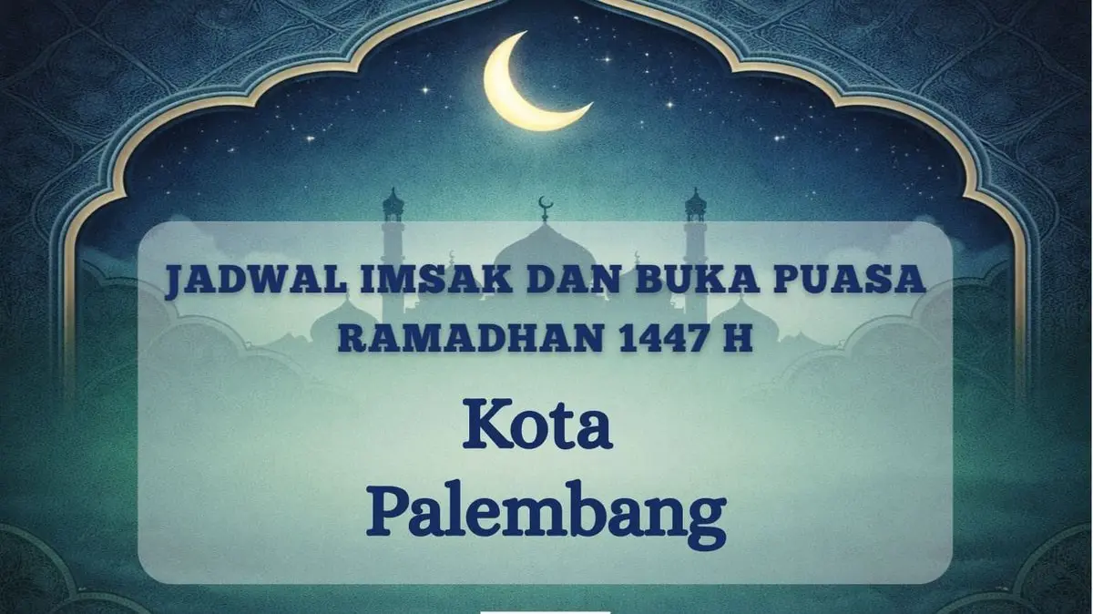 Catat Waktunya! Inilah Jadwal Imsak dan Buka Puasa Palembang 22 Februari 2026