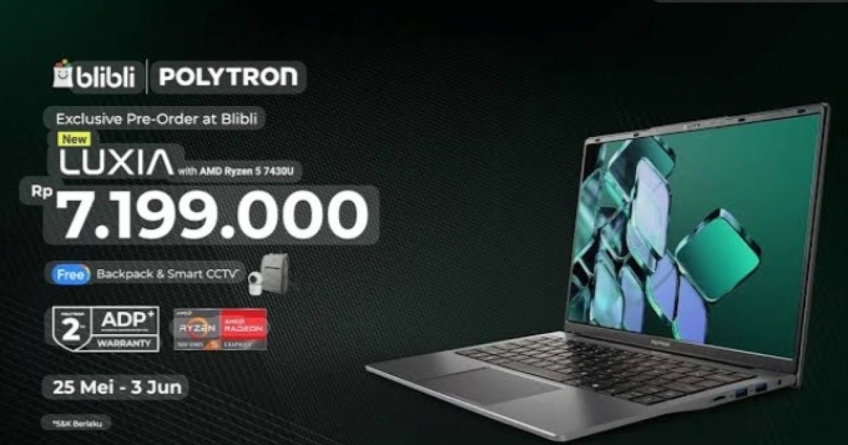 Polytron Luncurkan Luxia R5, Laptop AMD Ryzen 5 yang Tawarkan Kombinasi Performa dan Harga Kompetitif