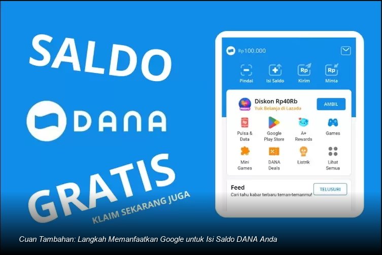 Memanfaatkan Ekosistem Digital Google untuk Menambah Saldo DANA Secara Legal