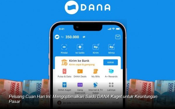 Ubah 'Rezeki Nomplok' Saldo DANA Kaget Jadi Modal Awal Investasi Mikro Digital