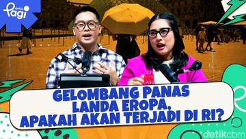 Eropa Diterpa Suhu Ekstrem, Bagaimana Posisi Indonesia dalam Ancaman Pemanasan Global?