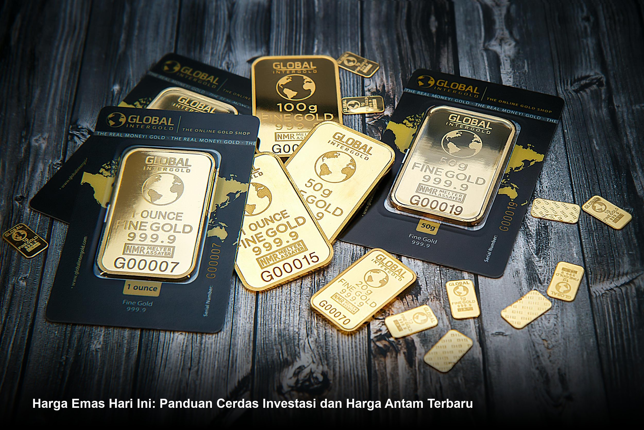 Harga Emas Hari Ini: Panduan Cerdas Investasi dan Harga Antam Terbaru