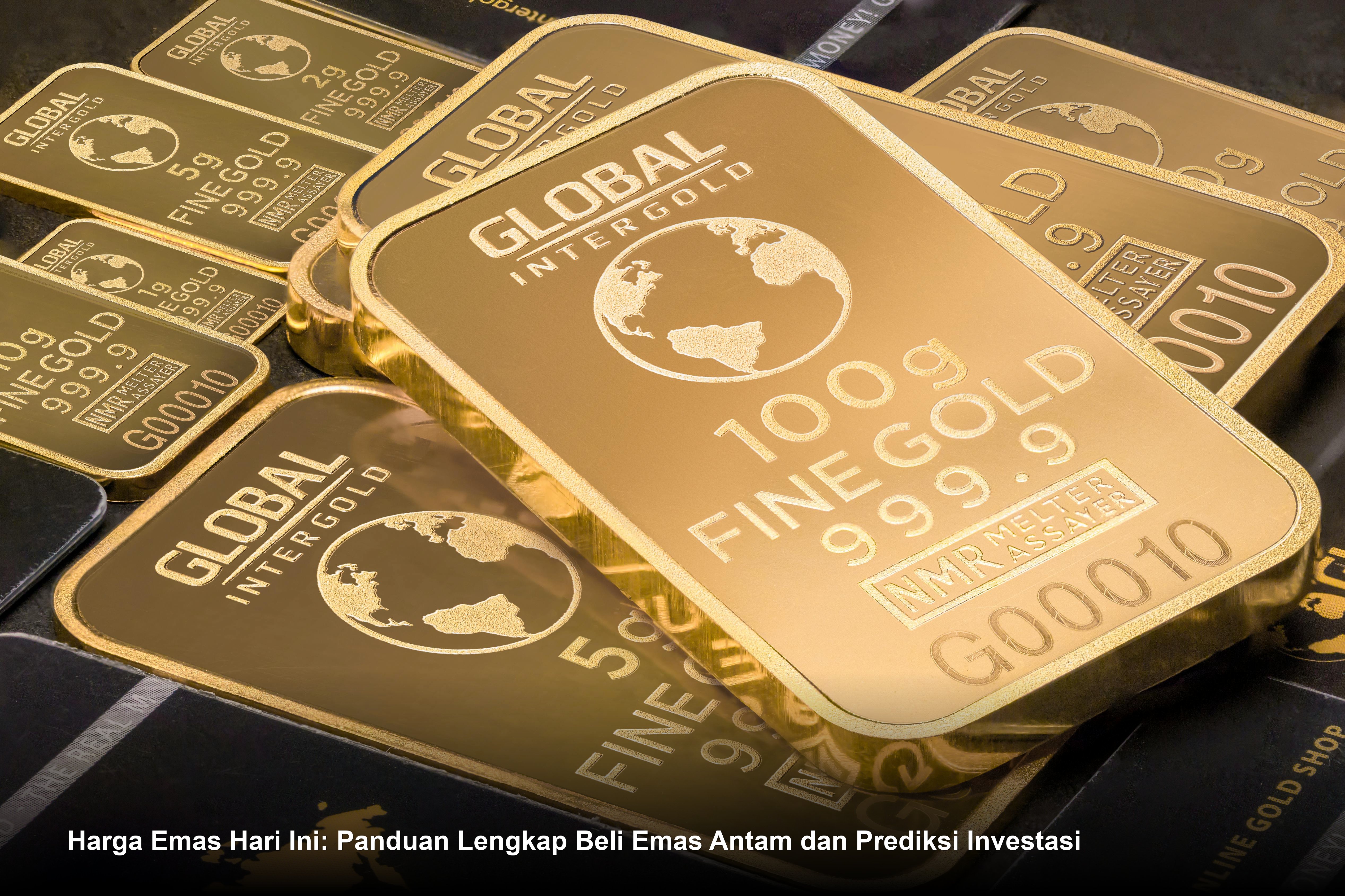 Harga Emas Hari Ini: Panduan Lengkap Beli Emas Antam dan Prediksi Investasi
