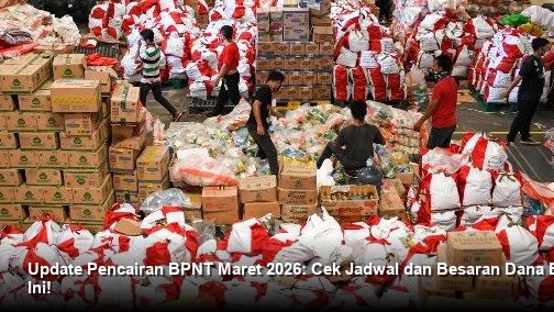 Update Pencairan BPNT Maret 2026: Cek Jadwal dan Besaran Dana Bansos Hari Ini!