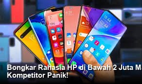 Bongkar Rahasia HP di Bawah 2 Juta Maret 2026: Fitur Tersembunyi yang Bikin Kompetitor Panik!