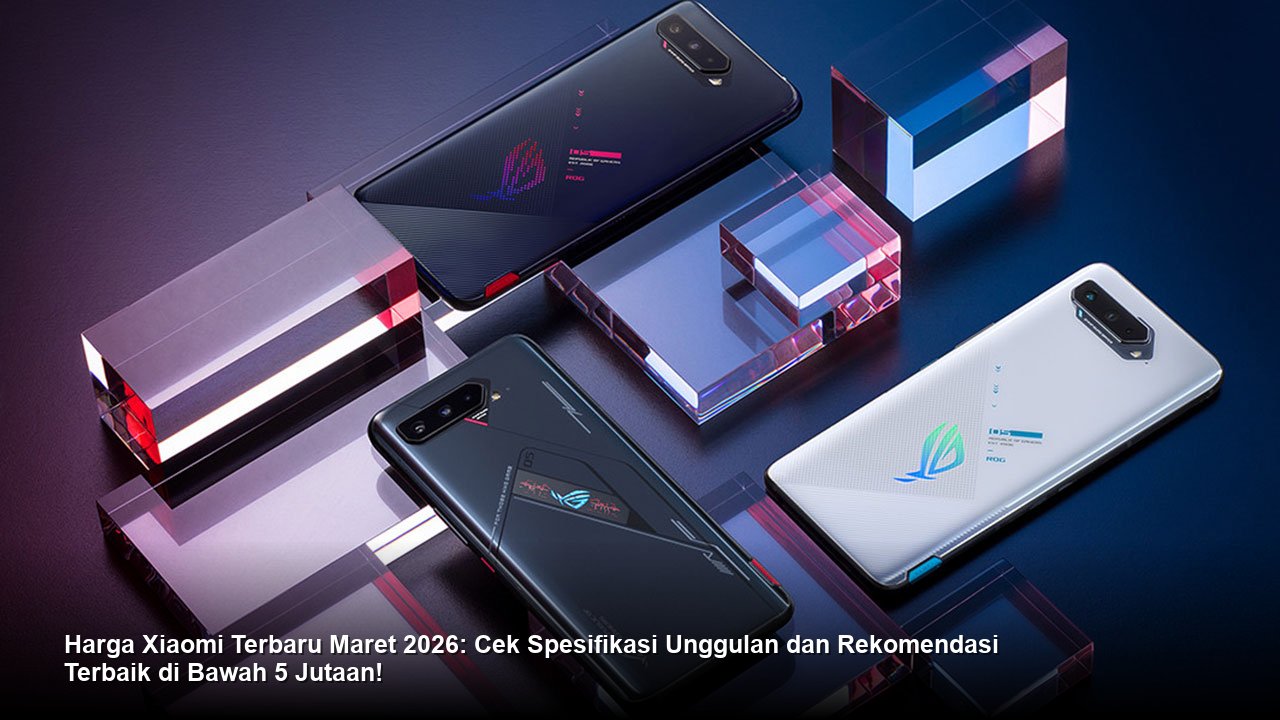 Harga Xiaomi Terbaru Maret 2026: Cek Spesifikasi Unggulan dan Rekomendasi Terbaik di Bawah 5 Jutaan!